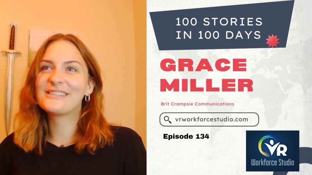 Grace Miller, Special Guest VR Workforce Studio Podcast