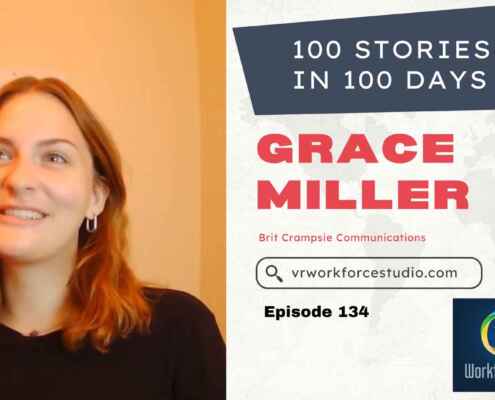Grace Miller, Special Guest VR Workforce Studio Podcast